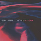 The Word Alive - Misery (CDS)