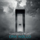 Erik Wollo - Threshold Point