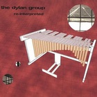 The Dylan Group - Re-Interpreted