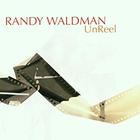 Randy Waldman - Unreel
