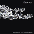 Gravitar - You Must First Learn To Draw The Real