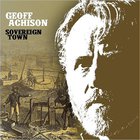 Geoff Achison - Sovereign Town