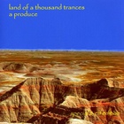 A Produce - Land Of A Thousand Trances (Reissued 2007) CD2