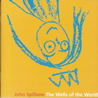 John Spillane - The Wells Of The World