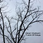 Dean Watson - Track Of Days