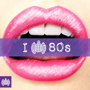 I Love 80S - Ministry Of Sound CD1