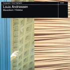 Louis Andriessen - Mausoleum / Hoketus