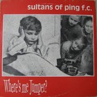 Sultans Of Ping FC - Where's Me Jumper?