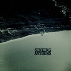 Sinking Anthems