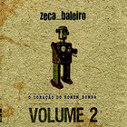 Zeca Baleiro - O Coração Do Homem Bomba Vol. 2