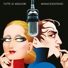 Minacelentano - Tutte Le Migliori (Deluxe Edition) CD1