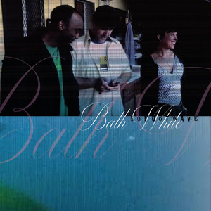 Bath White (EP)