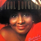 Carol Douglas - Burnin' (Vinyl)