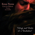 Estas Tonne - Live In Odeon (2011)