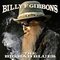 Billy F. Gibbons - The Big Bad Blues