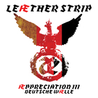 Leaether Strip - Æppreciation III - Deutsche Wælle