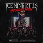 ICE NINE KILLS - The Silver Scream