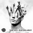 Vini Vici - Ravers Army (CDS)