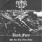 Ohtar - Shall I Drink The Fulfilment... & We Are The Only Gods (With Dark Fury)
