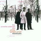 The Ornette Coleman Trio - At The ''golden Circle'' Stockholm Vol. 1