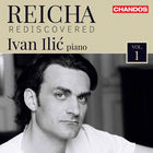 Ivan Ilic - Reicha Rediscovered, Vol. 1