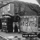 Hak Baker - Misfits