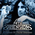 4Th Dimension - Kingdom Of Thyne Illusions (CDS)