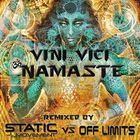 Vini Vici - Namaste (Static Movement & Off Limits Remix) (CDS)