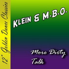 Klein & MBO - More Dirty Talk (VLS)