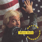 Marty Balin - Better Generation