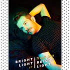 Bright Light Bright Light - Tough Love