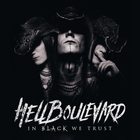 Hell Boulevard - In Black We Trust