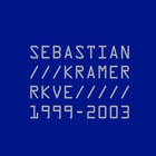 Sebastian Krämer - Rkve 1999-2003