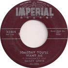 Smiley Lewis - Someday You'll Want Me (VLS)