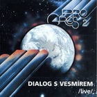 Dialog S Vesmirem (Live) (Vinyl)