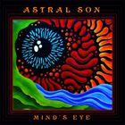 Astral Son - Mind's Eye