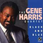 The Gene Harris Quartet - Black And Blue