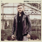 Ben Poole - Anytime You Need Me