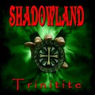 Shadowland - Trinitite