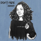 Don't Fade (CDS)