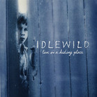 Idlewild - Live In A Hiding Place (CDS) CD1