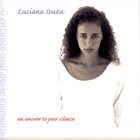 Luciana Souza - An Answer To Your Silence