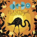 Debo Band - Flamingoh (Pink Bird Dawn) (EP)