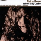 Raina Rose - When May Came