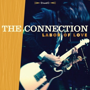 Labor Of Love (The Connection)