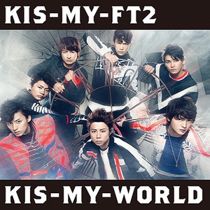 Kis-My-World (Remix Edition) (CDS)