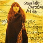 Cassell Webb - Conversations At Dawn