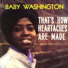 Baby Washington - That's How Heartaches Are Made (Vinyl)