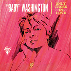 Baby Washington - Only Those In Love (Vinyl)