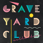 Graveyard Club - Cellar Door